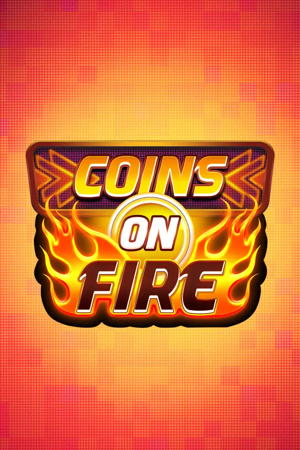 Coins on Fire